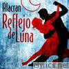 Alacran - Reflejo de Luna