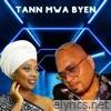 Tann Mwa Byen (feat. Linzy Bacbotte) - Single
