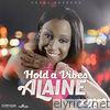 Alaine - Hold a Vibes - Single