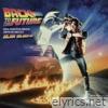 Back To the Future (Original Motion Picture Soundtrack) [Expanded Edition]