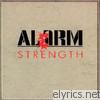 Alarm - Strength 1985-1986 (Remastered)
