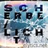 Scherbe / Licht - Single