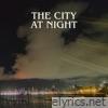 The City At Night - Single
