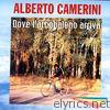 Alberto Camerini - Dove L'Arcobaleno Arriva
