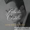 Alberto Castillo lyrics