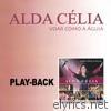 Alda Celia - Voar Como a Águia (Playback)