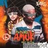 Futuro Amor (feat. NATTAN) - Single