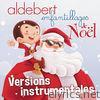 Enfantillages de Noël (versions instrumentales)