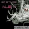 How Do You Feel? - Single