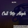 Call me Aleph - Single