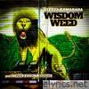 Wisdom Weed - Single