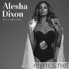 Alesha Dixon - Do It For Love
