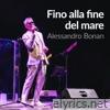 Fino alla fine del mare - Single