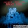 Alesso & Sentinel - Only You - Single