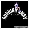 Alex Auld - Running Away - Single
