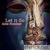 Let It Go (feat. Hurricane Ceasar) [Alexander Metzger Mix] - Single