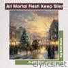 Let All Mortal Flesh Keep Silence - Single