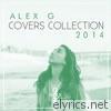 Alex G - Covers Collection 2014