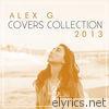 Alex G - Covers Collection 2013