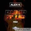 Pump It Up (Fire) - Single