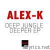 Deep Jungle / Deeper - Single