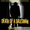 Death of a Salesman (Music from the Broadway Production)