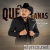 Qué Ganas Tengo - Single