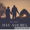 Hay Amores (feat. Joe Chirchirillo) [Piano Version] - Single