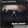 Alexa Goddard - Run Away - Single