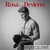 Rosa en el Desierto - Single