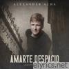 Amarte Despacio (Versión Mexicana) - Single