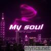 My Soul (feat. JC Dubb) - Single
