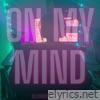 ON MY MIND - Single