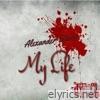 Alexander Starr - My Life - Single