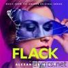 Flack (Music from the Amazon Original Series) - EP