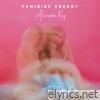 Feminine Energy - Single