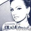 Alexandra Stan - Cliche (Hush Hush) [Remixes] - EP