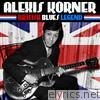 Alexis Korner - British Blues Legend