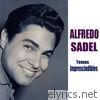 Alfredo Sadel - Temas Imprescindibles