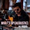What's Up (Acoustic) - Single
