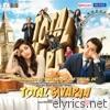 Total Siyapaa (Original Motion Picture Soundtrack)