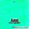Are You Ready - EP