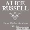 Alice Russell - Under the Munka Moon Selection