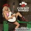 Cowboy Romeo - Single