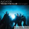 Trash The Club (feat. Al Agami)