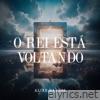 O Rei Está Voltando - Single