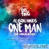 One Man (Ole Ting Riddim) [One Woman Remix] - Single