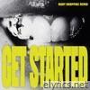 Get Started (Mary Droppinz Remix) - Single