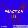 Fraction (Remix) - Single