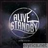 Alive In Standby - Dream Status